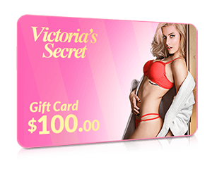 Shop at Victoria's Secret? Get a $100 Gift Card for Free!