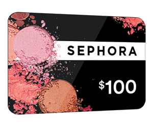 Shop at Sephora Often? Get a $100 Gift Card for Free!