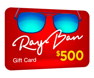 Want the Hottest New Ray-Ban Glasses? Get a $500 Ray-Ban Gift Card!