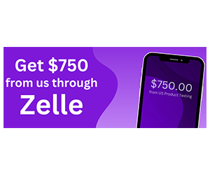 Become a Product Tester and Get the Chance to Receive $750 through Zelle for Free!