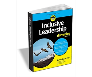 Free eBook: ”Inclusive Leadership For Dummies ($18.00 Value) FREE for a Limited Time”