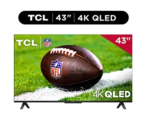 TCL 43” Q Class 4K UHD HDR QLED Smart TV with Google TV (NEW 2024) at Walmart Only $198.00 (reg $499.99)