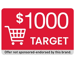 Claim Up to $1000 Towards Target for Free!