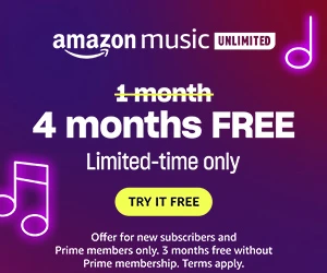 4 Months Free of Amazon Music Unlimited for Prime Members!