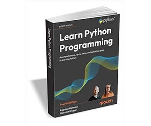 Free eBook: Learn Python Programming, Fourth Edition ($35.99 Value – Limited Time!)