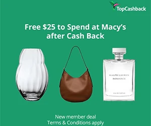 Free $25 to Spend at Macy’s – TopCashback Deal!