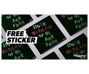 Free ”None Until All Of Us Are Free” Sticker - Stand Up for Justice!