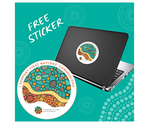 Free Sticker to Support First Nationsโ Communities - Community First Development